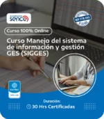 Manejo del sistema de información y gestión GES (SIGGES)