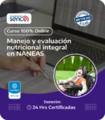 Manejo y Evaluación Nutricional Integral en NANEAS para Empresas